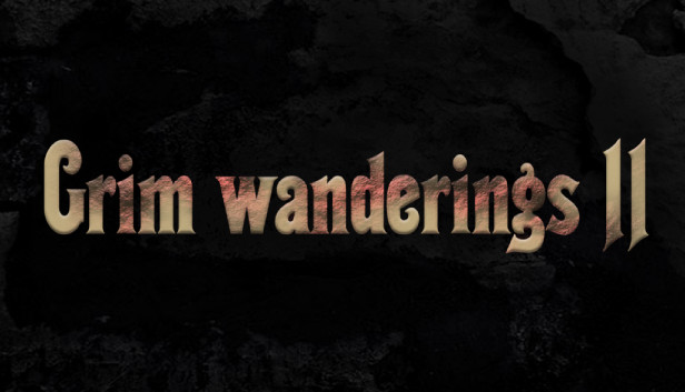 安卓手机游戏《冷酷流浪2Grim wanderings 2v1.97》[完整版]Steam移植